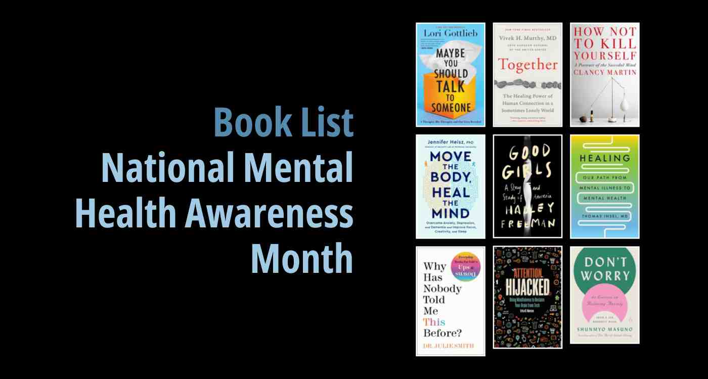 Black background with a book cover collage and text reading book list: National Mental Health Awareness Month