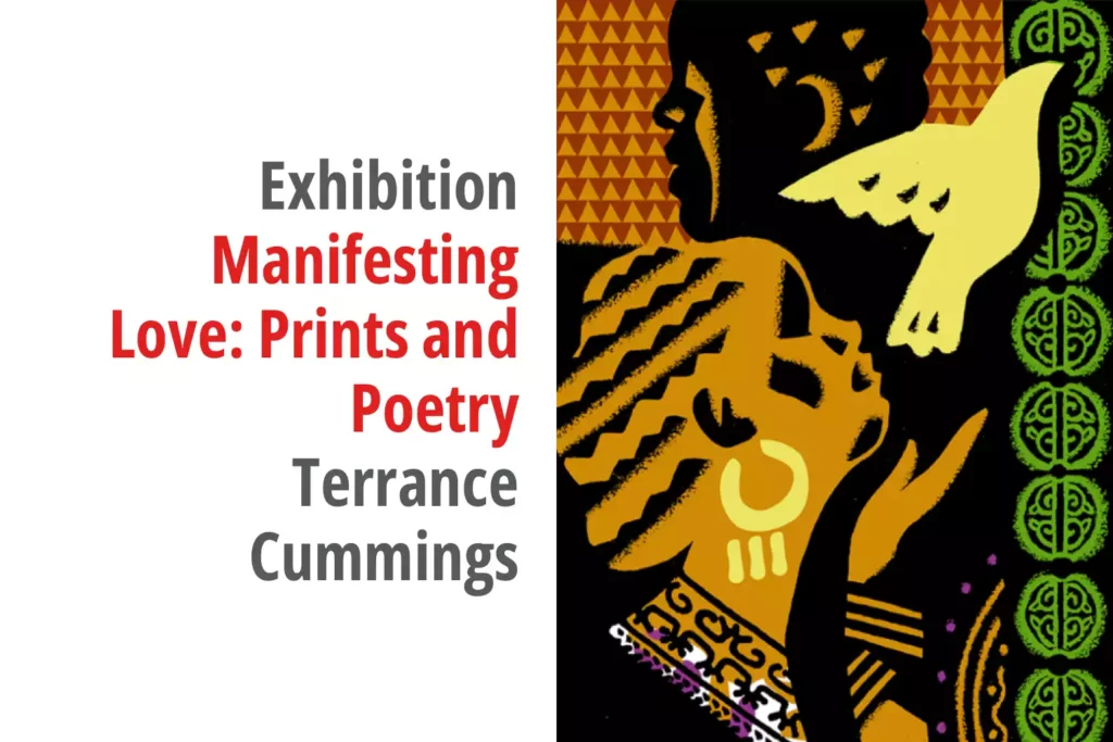 Graphic for the exhibition titled Manifesting Love: Prints and Poetry
