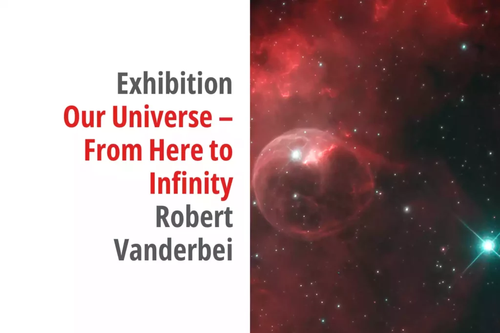 Graphic for the exhibition titled Our Universe - From Here to Infinity