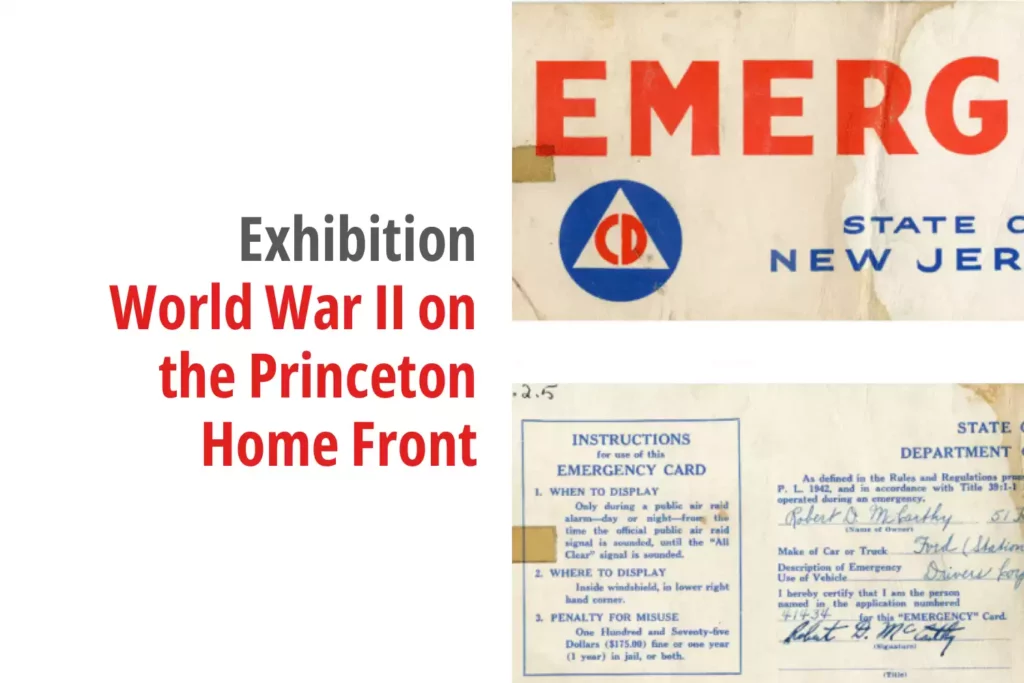 Graphic for the exhibition titled World War II on the Princeton Home Front