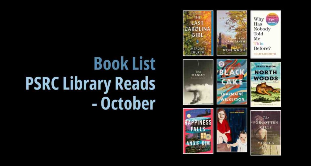 Black background with a book cover collage and text reading book list: PSRC Library Reads - October