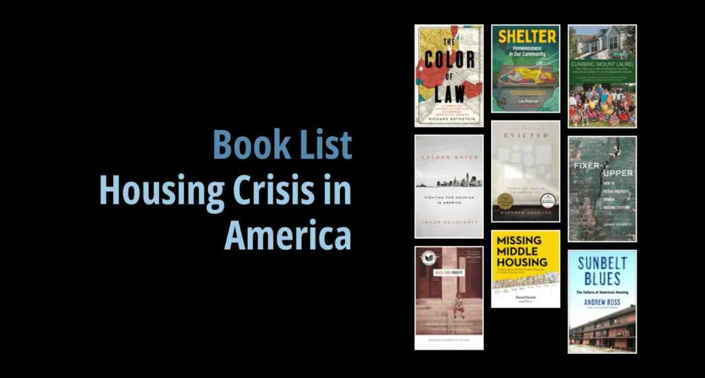 Black background with a book cover collage and text reading book list: Housing Crisis in America