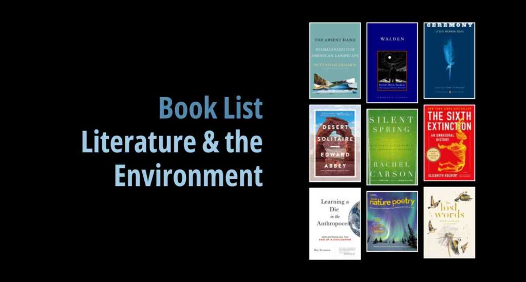 Black background with a book cover collage and text reading book list: Literature & the Environment