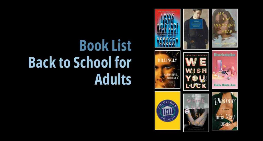Black background with a book cover collage and text reading book list: Back to School for Adults