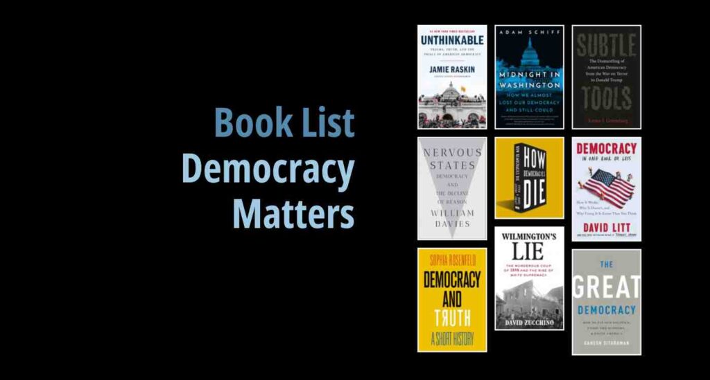 Black background with a book cover collage and text reading book list: Democracy Matters