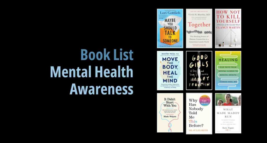 Black background with a book cover collage and text reading book list: Mental Health Awareness