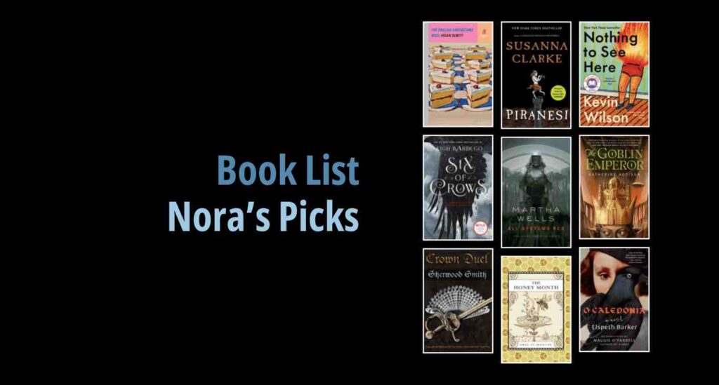 Black background with a book cover collage and text reading book list: Nora's Picks