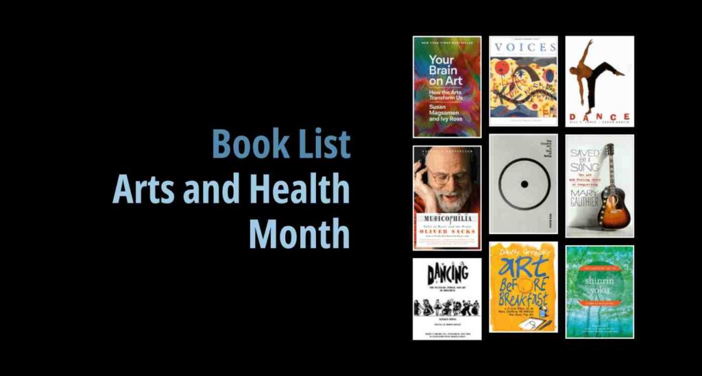 Black background with a book cover collage and text reading book list: Arts and Health Month