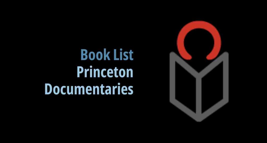 Black background with a princeton public library logo and text reading book list: Princeton Documentaries