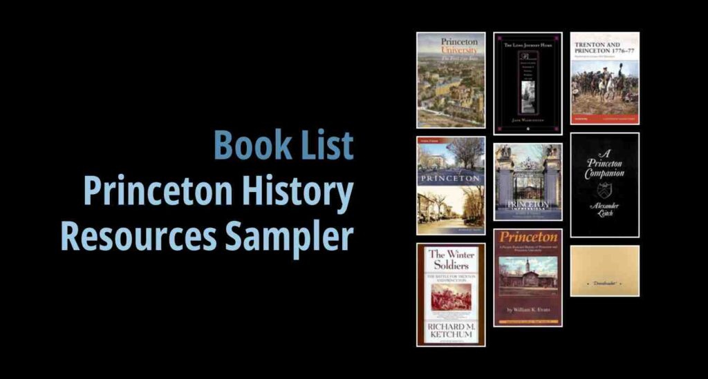 Black background with a book cover collage and text reading book list: Princeton History Resources