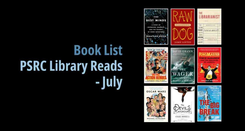 Black background with a book cover collage and text reading book list: PSRC Library Reads - July