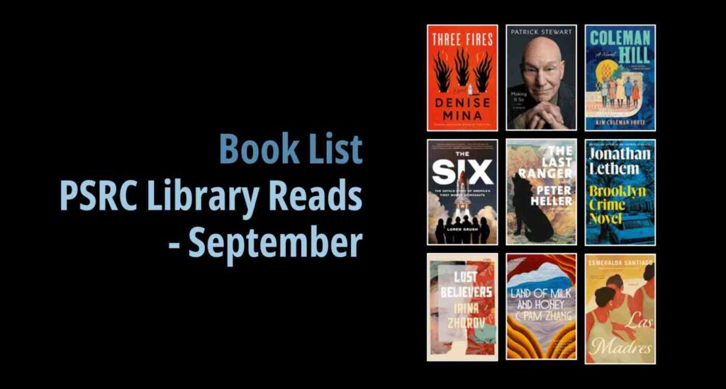 Black background with a book cover collage and text reading book list: PSRC Library Reads - September