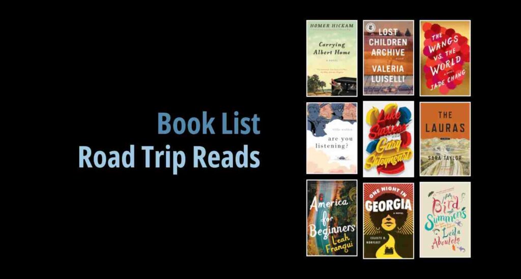 Black background with a book cover collage and text reading book list: Road Trip Reads