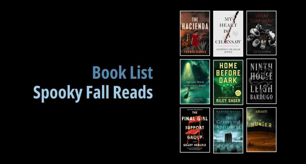 Black background with a book cover collage and text reading book list: Spooky Fall Reads