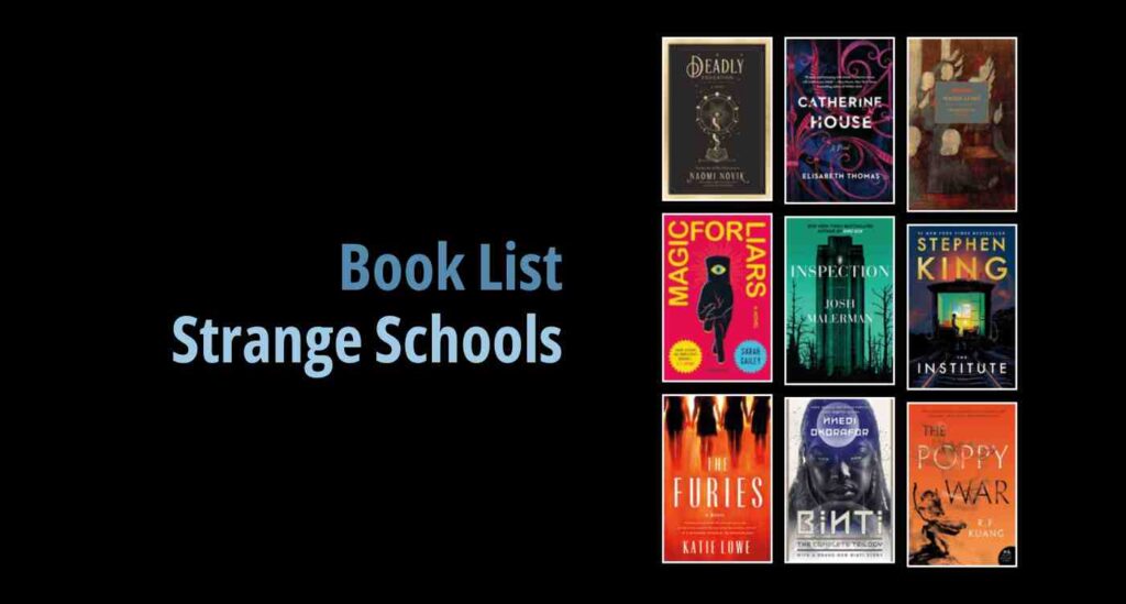 Black background with a book cover collage and text reading book list: Strange Schools