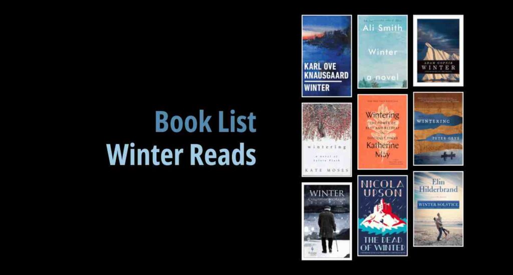 Black background with a book cover collage and text reading book list: Winter Reads