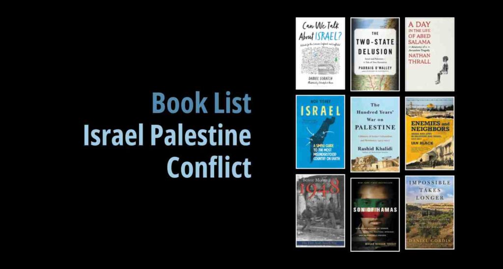 Black background with a book cover collage and text reading book list: Israel Palestine Conflict
