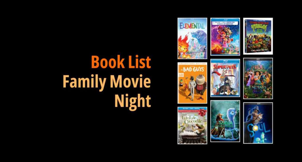 Black background with a book cover collage and text reading book list: Family Movie Night