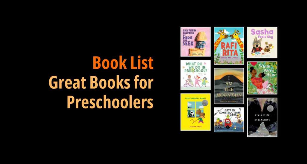 Black background with a book cover collage and text reading book list: Great Books for Preschoolers