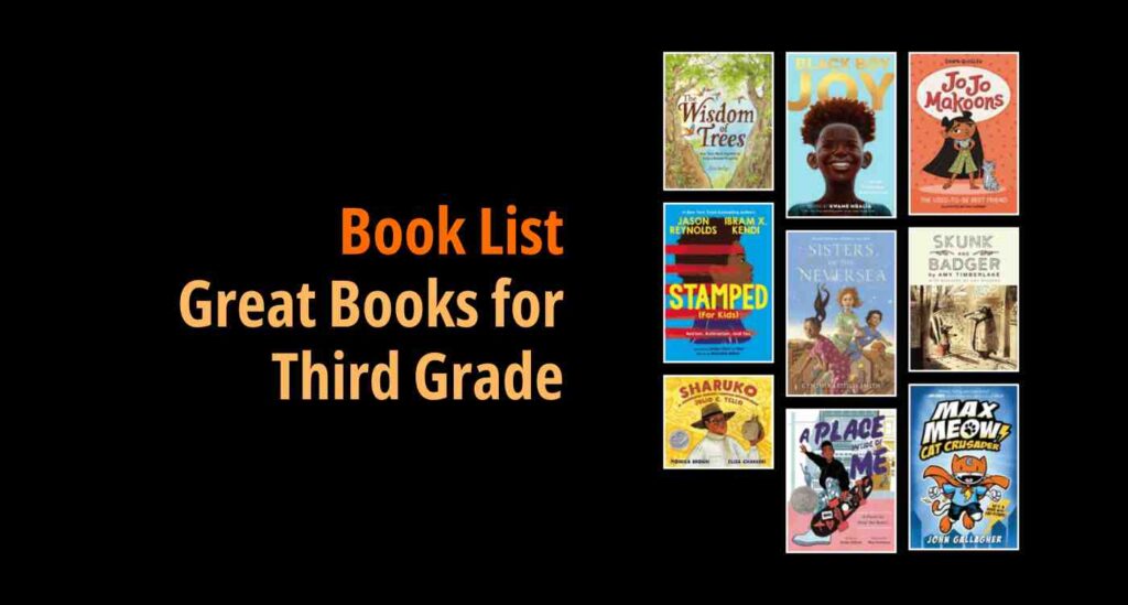 Black background with a book cover collage and text reading book list: Great Books for Third Grade