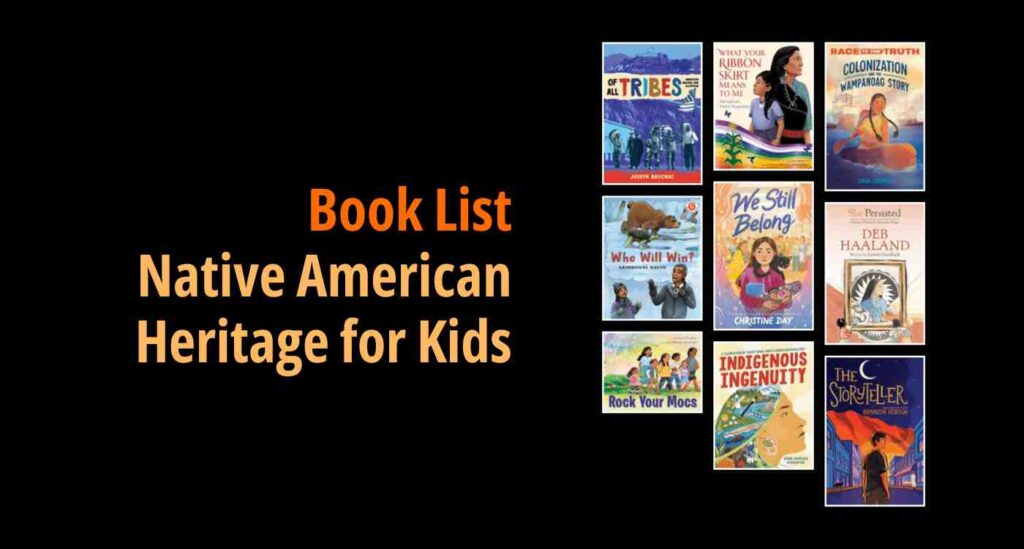 Black background with a book cover collage and text reading book list: Native American Heritage for Kids
