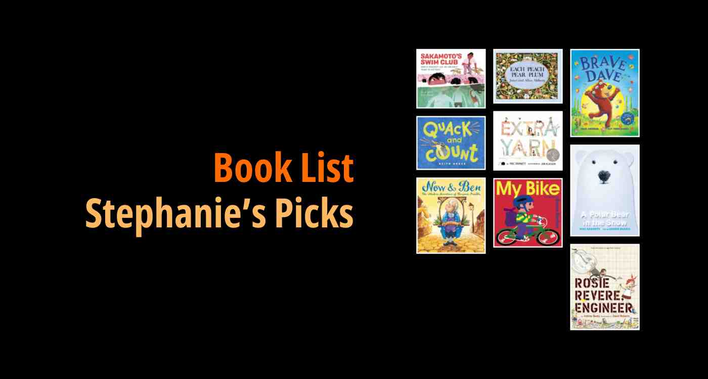 Black background with a book cover collage and text reading book list: Stephanie's Picks