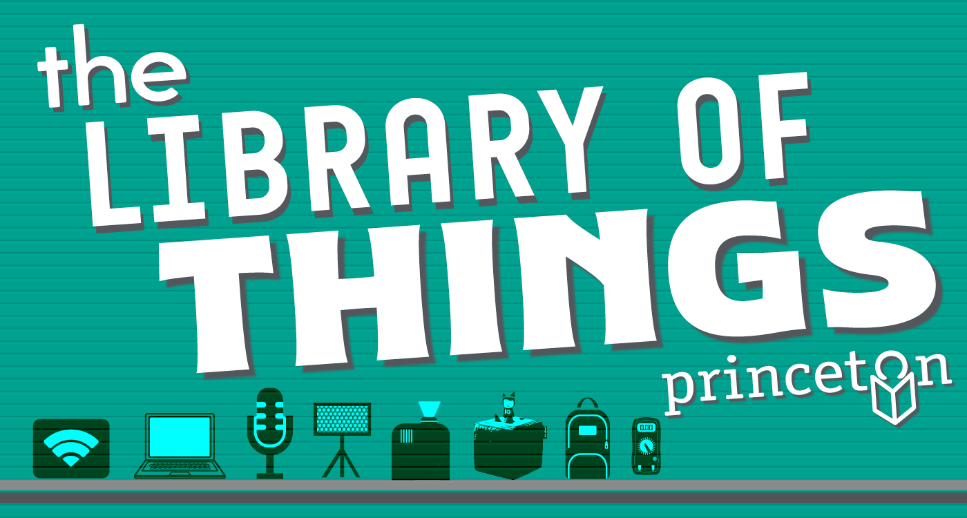 The Library of Things from the Princeton Public Library