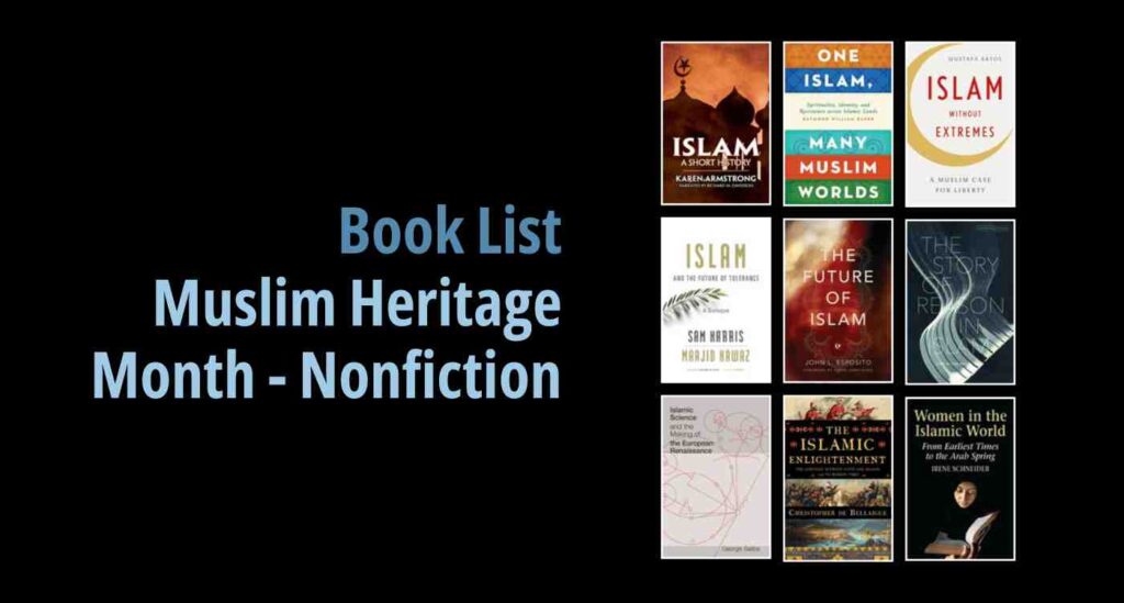 Black background with a book cover collage and text reading book list: Muslim Heritage Month – Nonfiction
