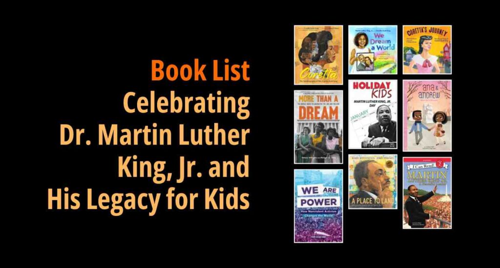 A slide showing nine book covers and featuring the description "Book List Celebrating Dr. Martin Luther King, Jr. and His Legacy for Kids"