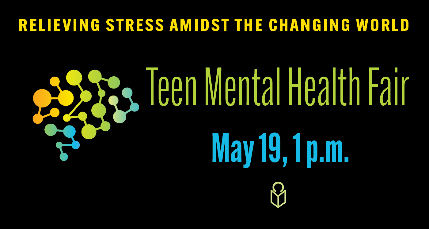 Graphic says Teen Mental Health Fair May 19