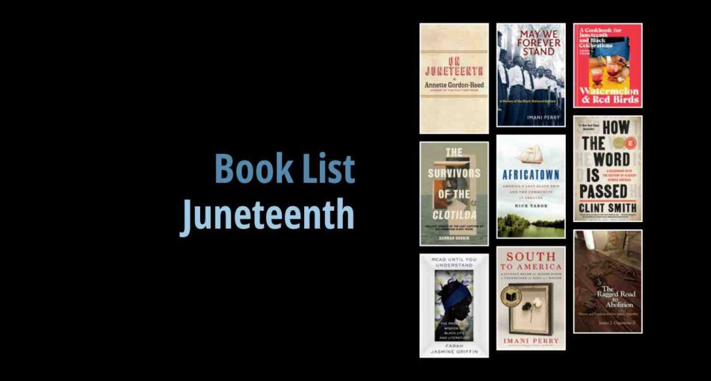 Black background with a book cover collage and text reading book list: Juneteenth