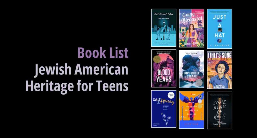 Black background with a book cover collage and text reading Book List: Jewish American Heritage for Teens