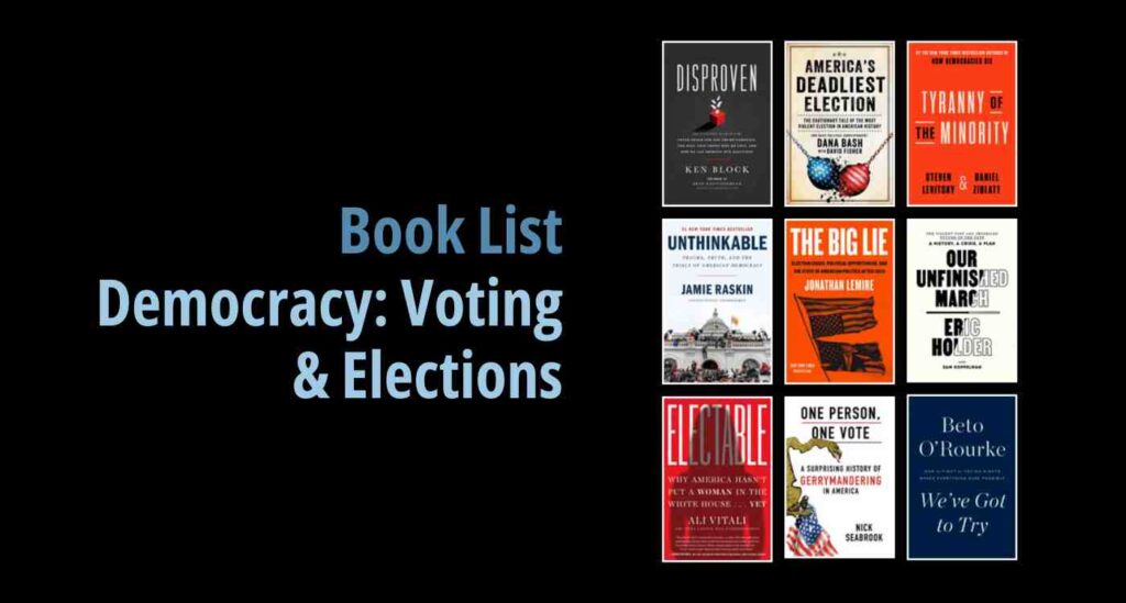 Black background with a book cover collage and text reading Book List: Democracy: Voting and Elections