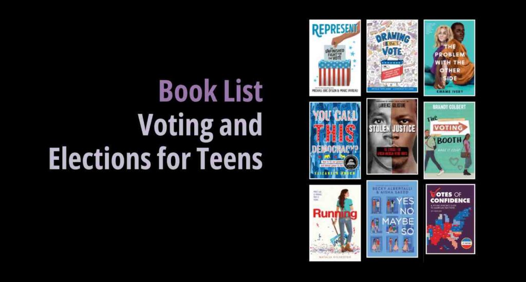 Black background with a book cover collage and text reading Book List: Voting and Elections for Teens