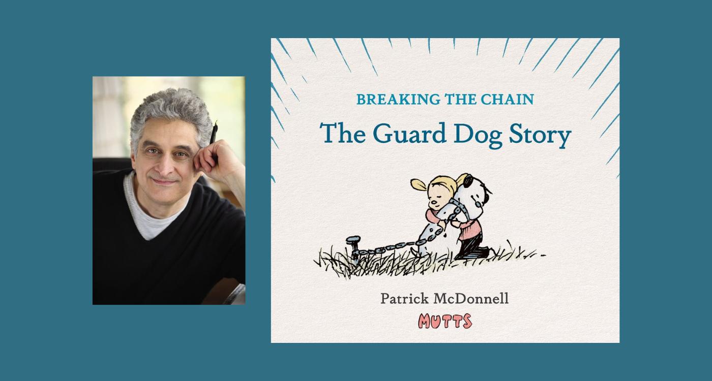 Graphic of Patrick McDonnell and book cover for The Guard Dog Story.