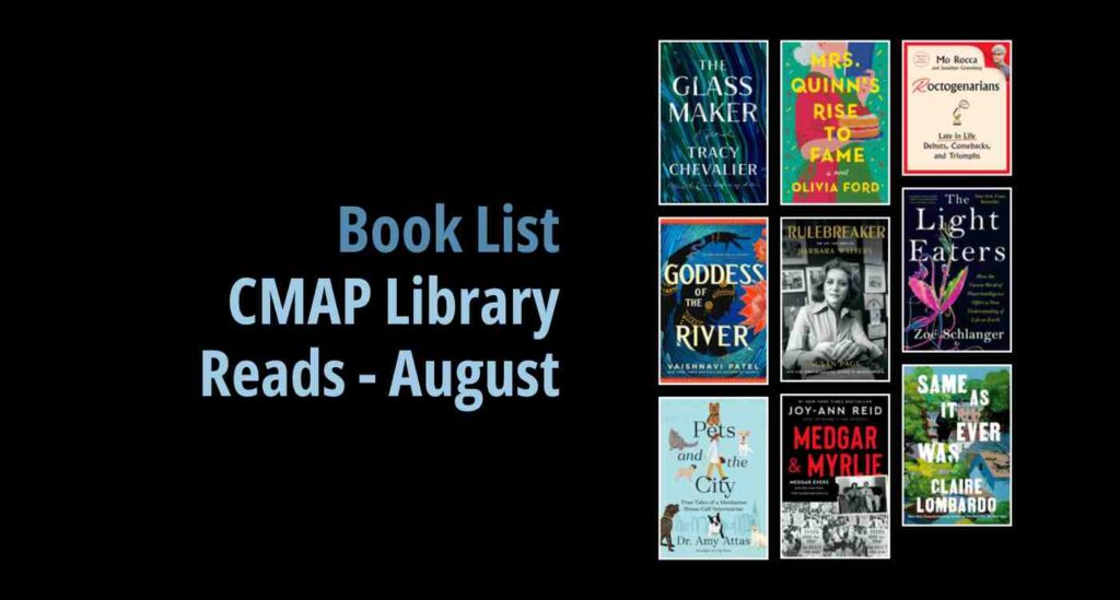 Black background with a book cover collage and text reading Book List: CMAP Library Reads August