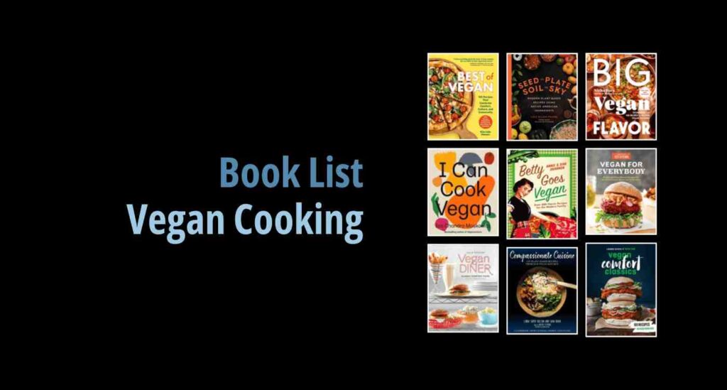 Black background with a book cover collage and text reading Book List: Vegan Cooking