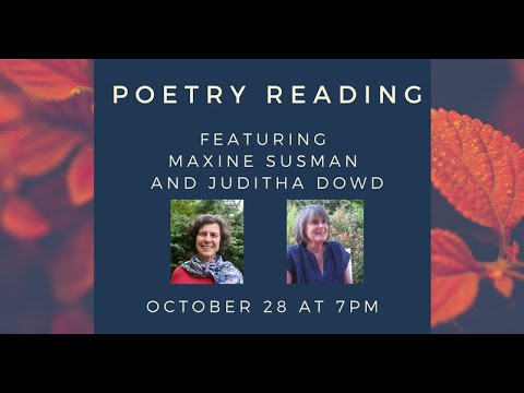 Graphic for event, Poetry Reading featuring Maxine Susman and Juditha Dowd.