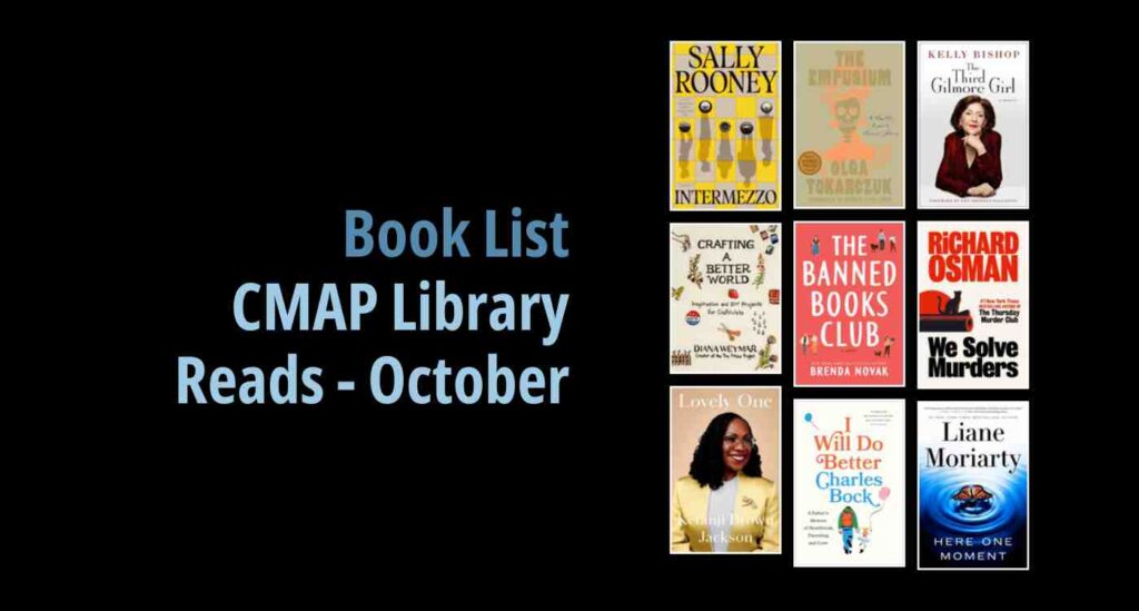 Black background with a book cover collage and text reading book list: CMAP Library Reads - October