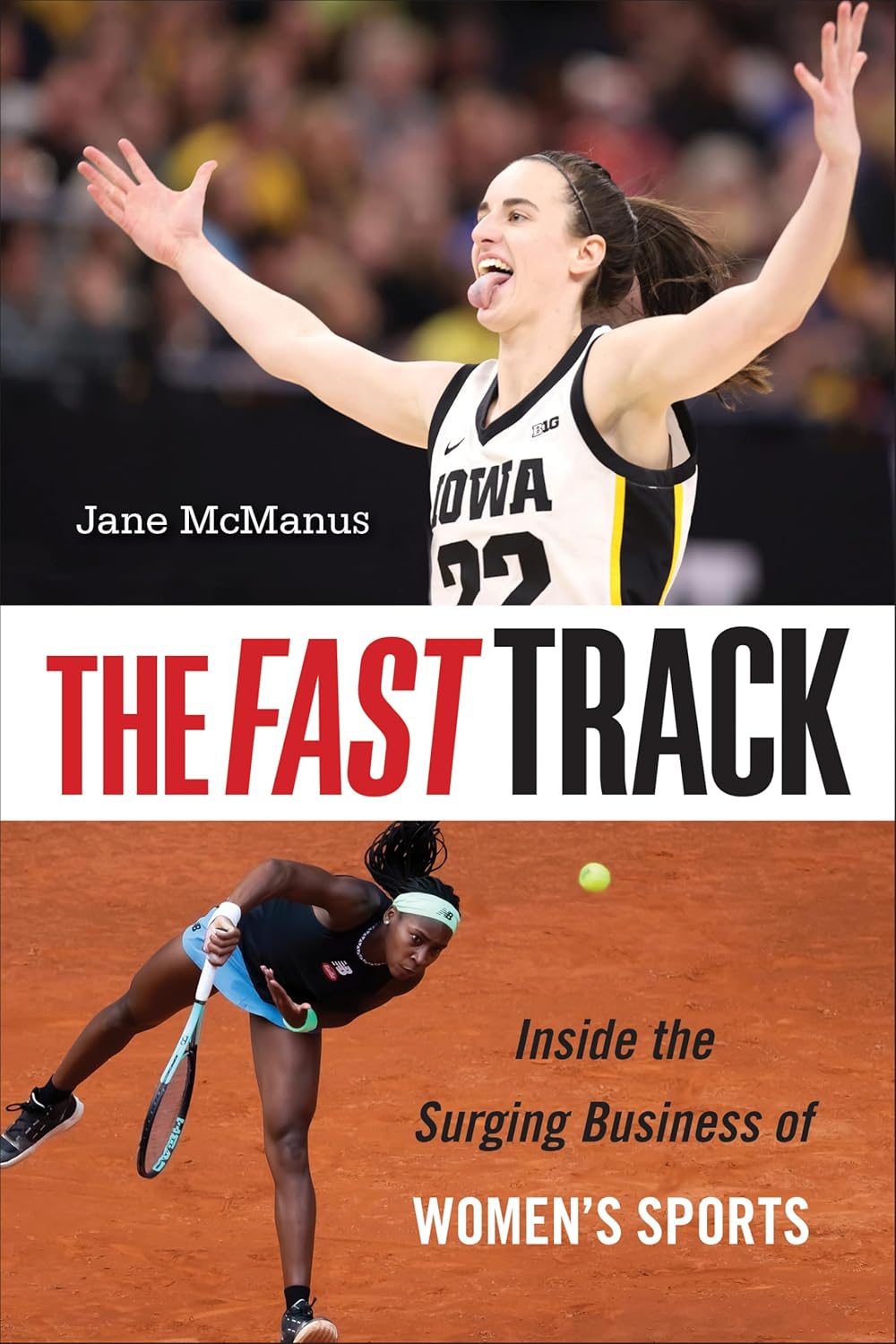 Book cover of "The Fast Track" by Jane McManus, showing two female sports players.