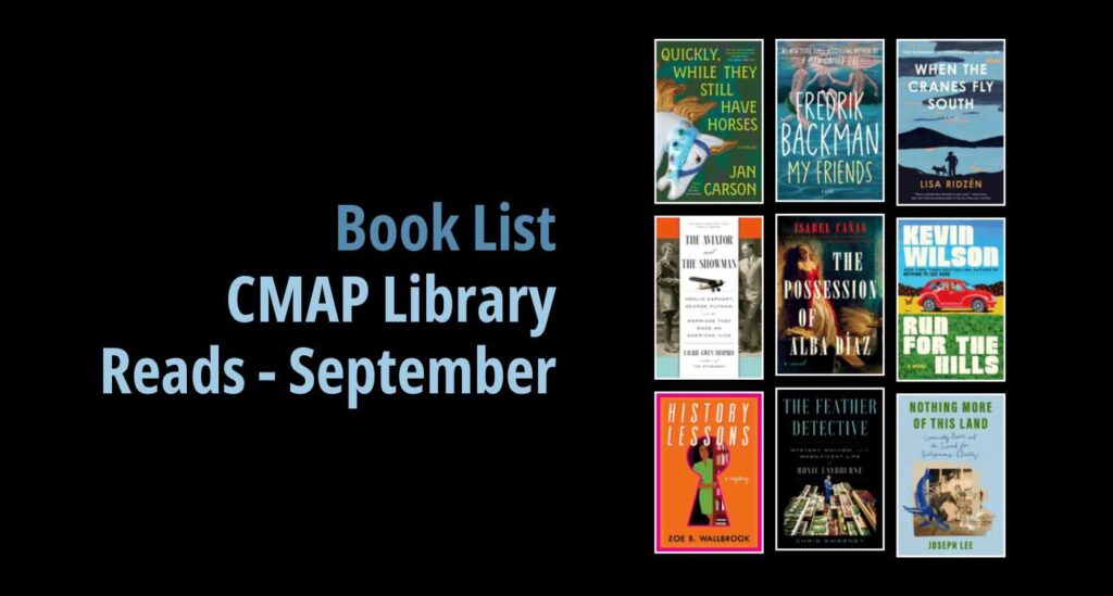 Black background with a book cover collage and text reading Book List: CMAP Library Reads August