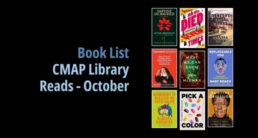 Black background with a book cover collage and text reading Book List: CMAP Library Reads October