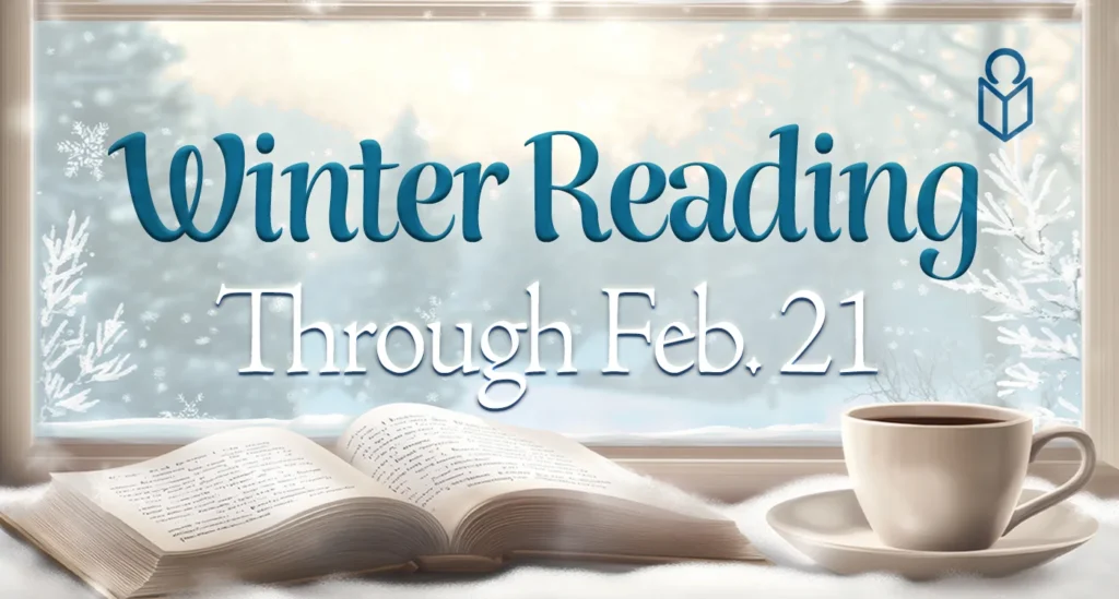Graphic for Adult Winter Reading program through Feb. 21.