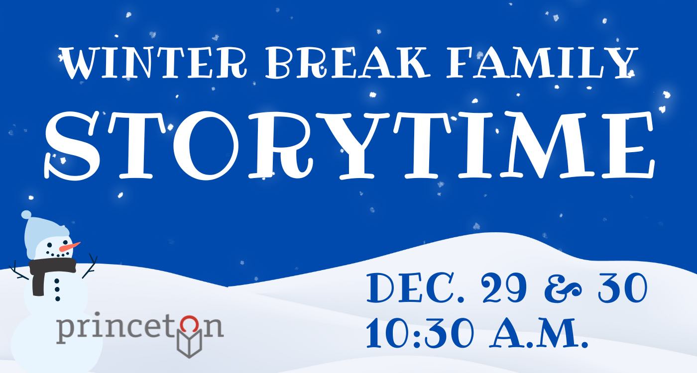 Graphic for Winter Break Family Storytime program on Dec. 29 and 30 at 10:30 a.m.