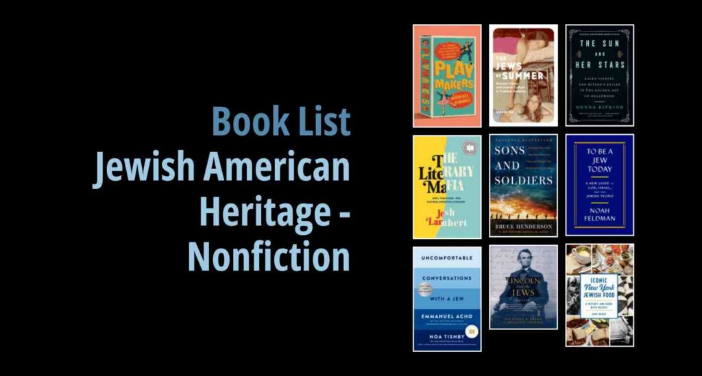 Black background with a book cover collage and text reading book list: Jewish American Heritage - Nonfiction
