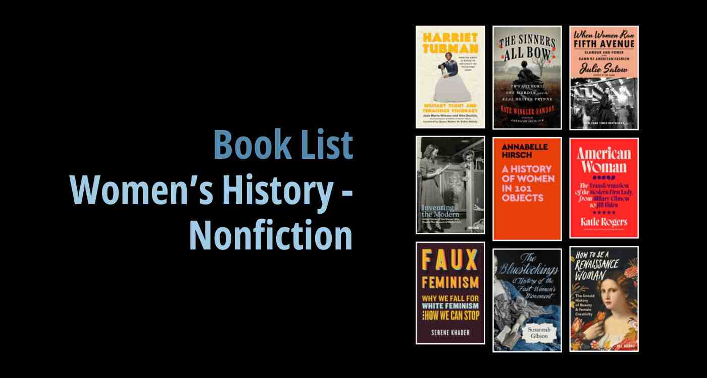 Black background with a book cover collage and text reading book list: Women's History - Nonfiction