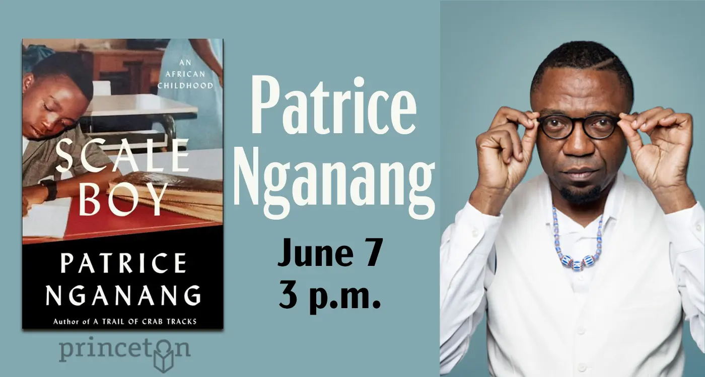 Author Patrice Nganang discussing his memoir Scale Boy on June 7 at 3:00 p.m.