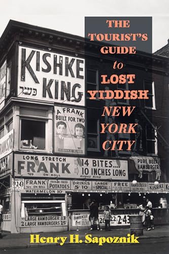 Book cover for The Tourist's Guide to Lost Yiddish New York City