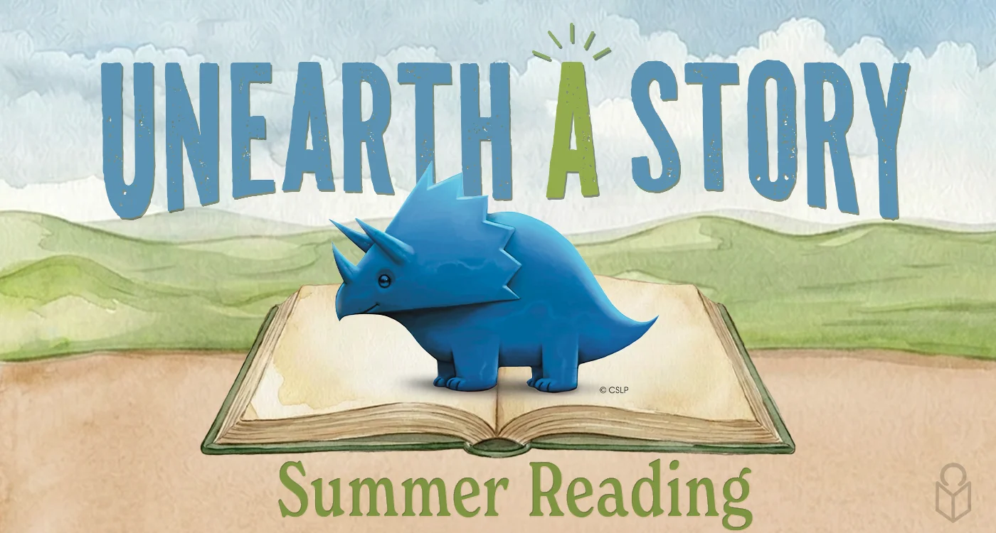 Summer Reading 2026 at Princeton Public Library with this years theme: Unearth a Story