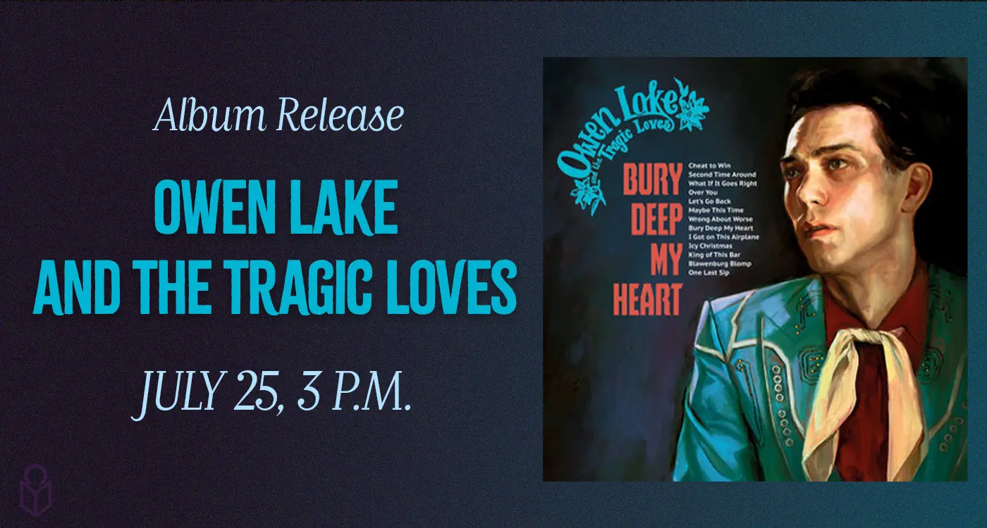 Owen Lake and the Tragic Loves will celebrate their album release "Burry Deep My Heart" at Princeton Public Library on July 25 at 3 p.m.